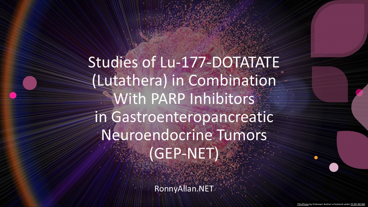 PARP Inhibitors - Optimising PRRT efficacy