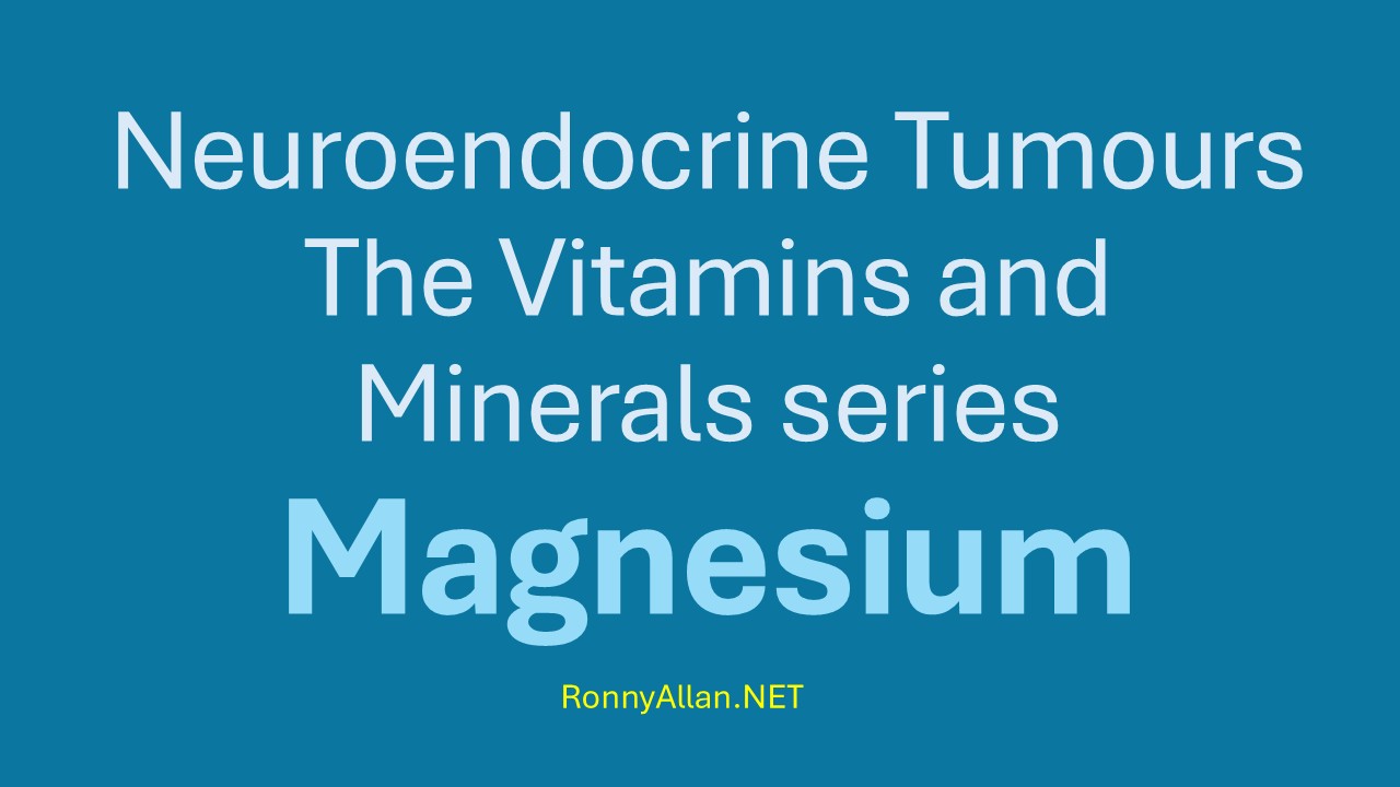 Spotlight: Magnesium in Neuroendocrine Tumours (NETs)